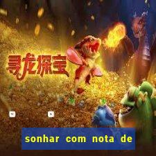 sonhar com nota de 5 reais jogo do bicho